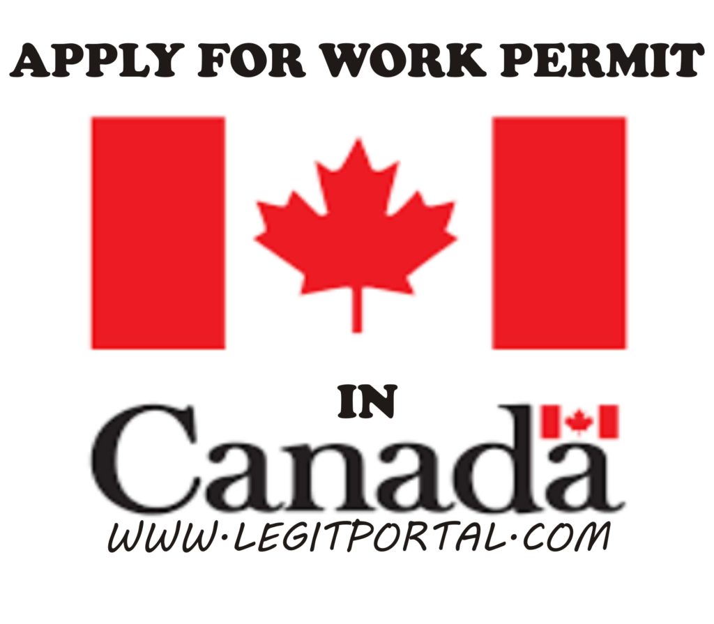 How to Apply for Canada Visa Work Permit in Nigeria ...