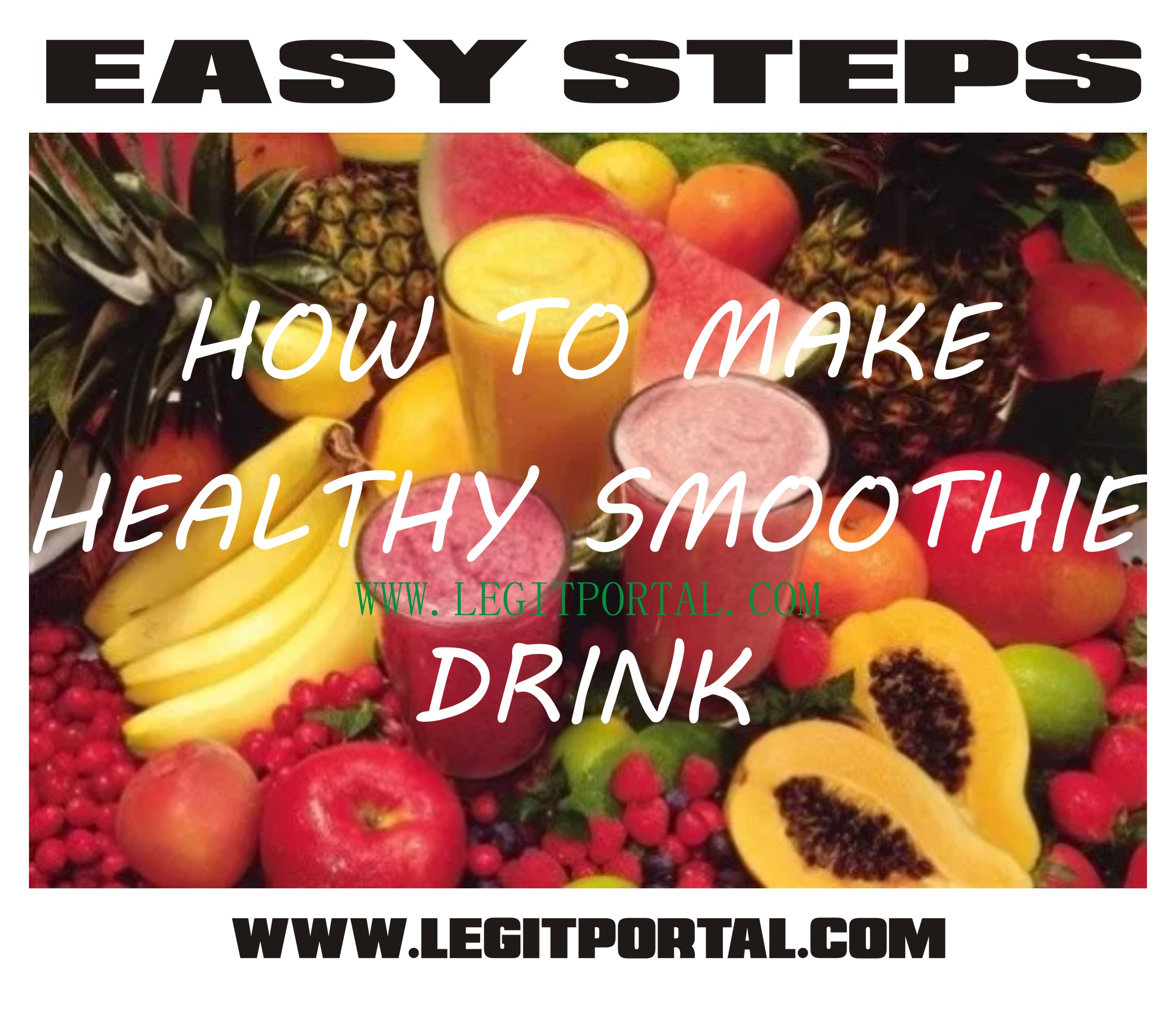 Easy Steps on How to make Fruit Smoothie at home in Nigeria- Get affordable ingredients