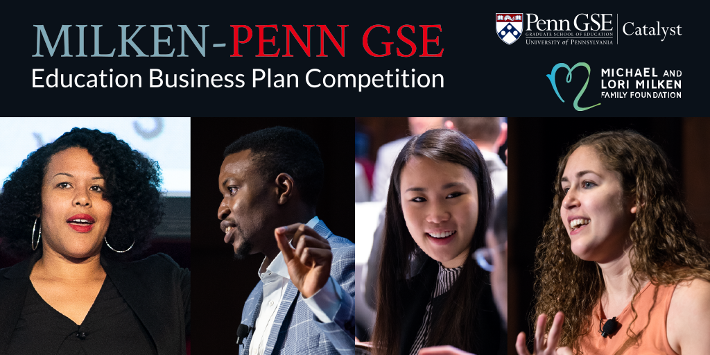 milken penn gse education business plan competition
